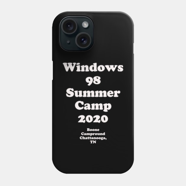 Windows 98 Campout 2020 Phone Case by Totally Serious Shirts