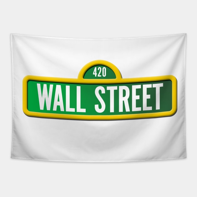 420 Wall Street Marijuana Tapestry by Rivenfalls
