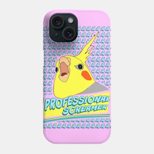 professional screamer - cockatiel Phone Case