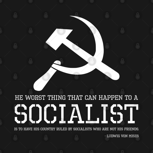 Libertarian Anti Socialism Austrian Economics Political SJW by Styr Designs