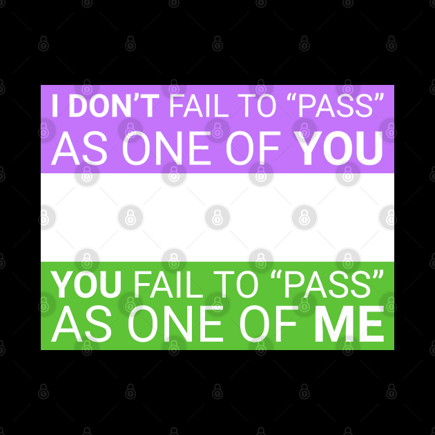 'I don't fail to pass...' - genderqueer flag colors by GenderConcepts