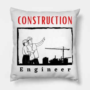 Construction Engineer motivational design Pillow