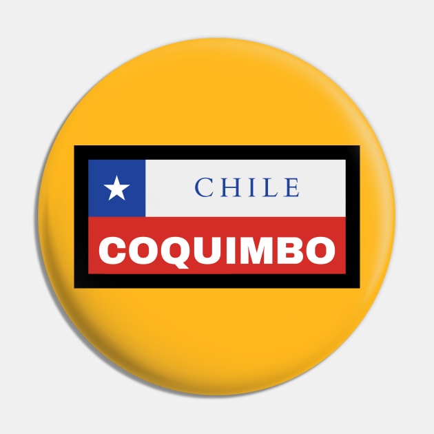 Coquimbo City in Chilean Flag Pin by aybe7elf