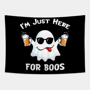 'I'm Just Here For Boos' Funny Beer Drinking Boos Tapestry