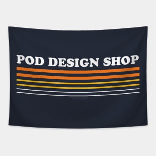 Pod Design Shop Tapestry
