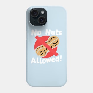 No Nuts Allowed!, Peanut Design Phone Case