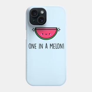 One in a Melon! Phone Case