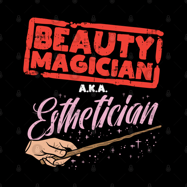 Beauty Magician AKA Esthetician by maxdax