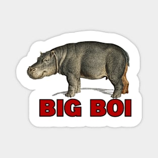 big boi hippo red text Magnet