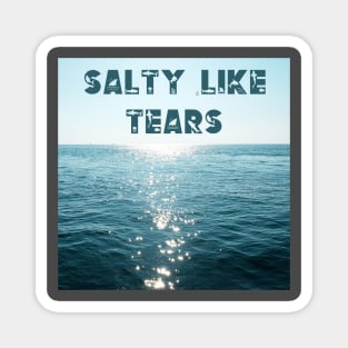 Salt Like Tears Sharks Magnet