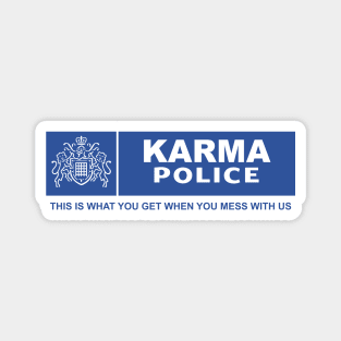 Karma Police - Met Police - Police Protest Magnet