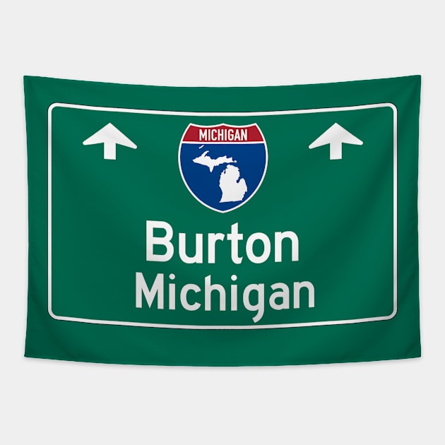 Burton Michigan Highway Guide Sign Tapestry by Go With Tammy