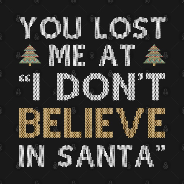 I Don't Believe In Santa by CreativeJourney