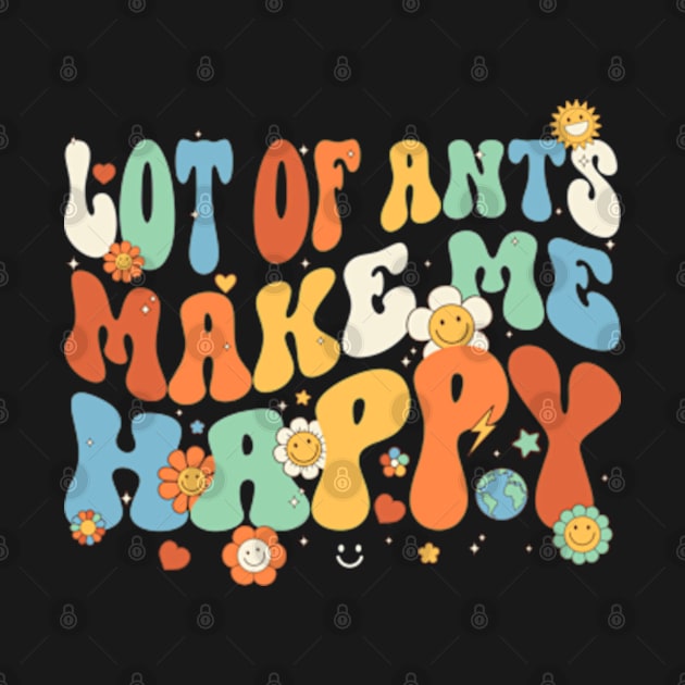 Ants Make Me Happy Groovy Retro Vintage Style by Lyume