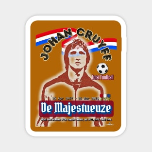Johan Cruyff - one of the greatest players in history and as the greatest Dutch footballer ever Magnet