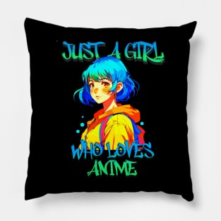 Just A Girl Who Loves Anime 7 Cute Anime Girl Anime Lover Pillow