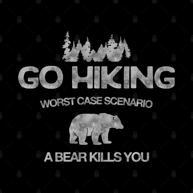 Go Hiking Worst Case Scenario A Bear Kills You by HamzaNabil