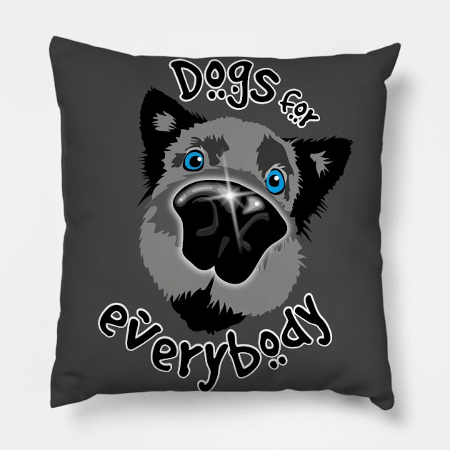 Dogs for Everybody Pillow by BOEC Gear