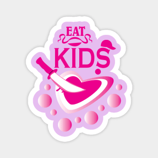 eat kids Magnet