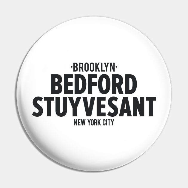 Bedford Stuyvesant Brooklyn Logo - Brooklyn Street Vibe, New York City Shirt Pin by Boogosh