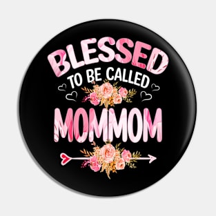blessed to be called mommom Pin