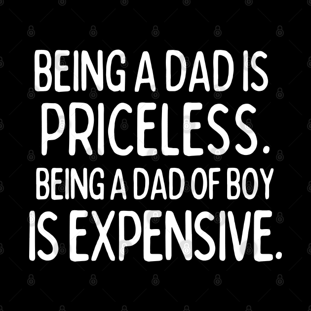 Being a Dad of Boy is expensive by mksjr