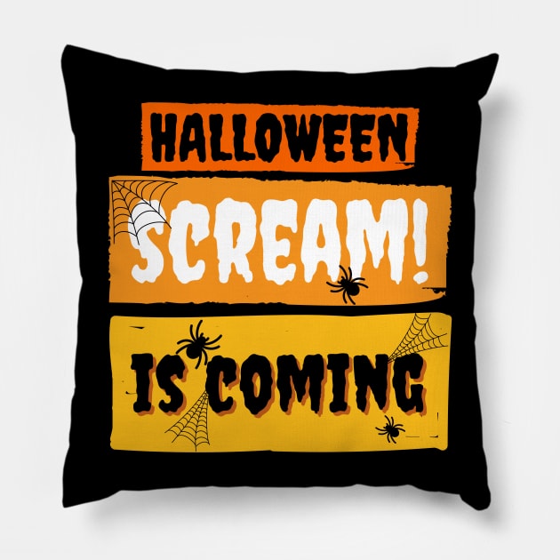 Halloween Scream is Coming Pillow by Introvert Home 