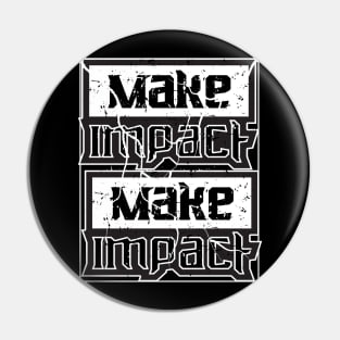 Make Impact Pin