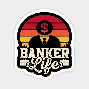 Funny Loan Officer Retro Vintage a Banker life Magnet