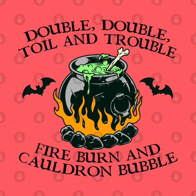 Double, Double, Toil and Trouble by Geeks With Sundries