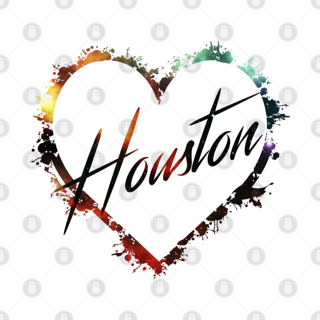 I Love Houston by StupidHead