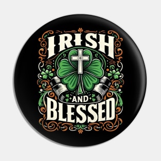 Irish and blessed Pin