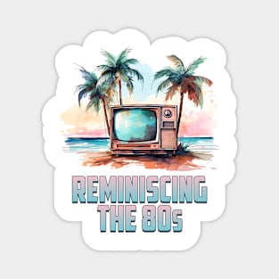 Reminiscing the 80s - Made In The 80s Retro Magnet