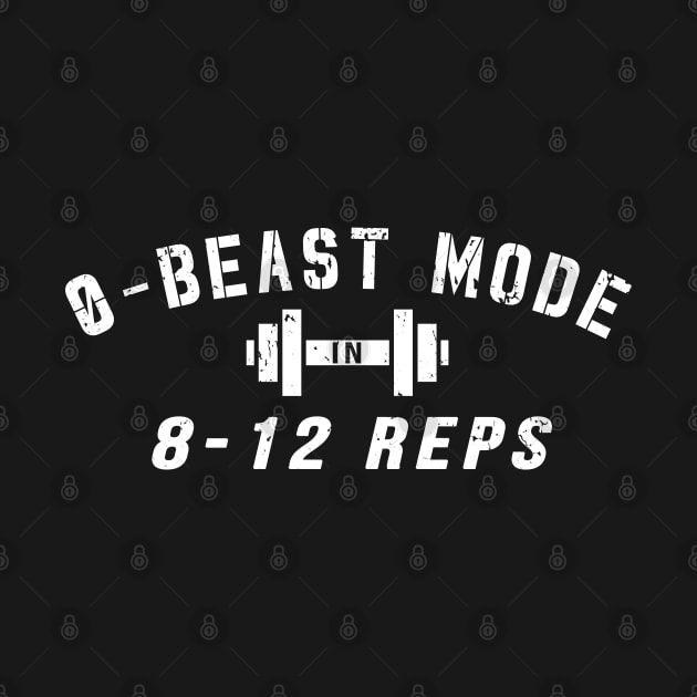 0-Beast Mode in 8-12 Reps by CCDesign