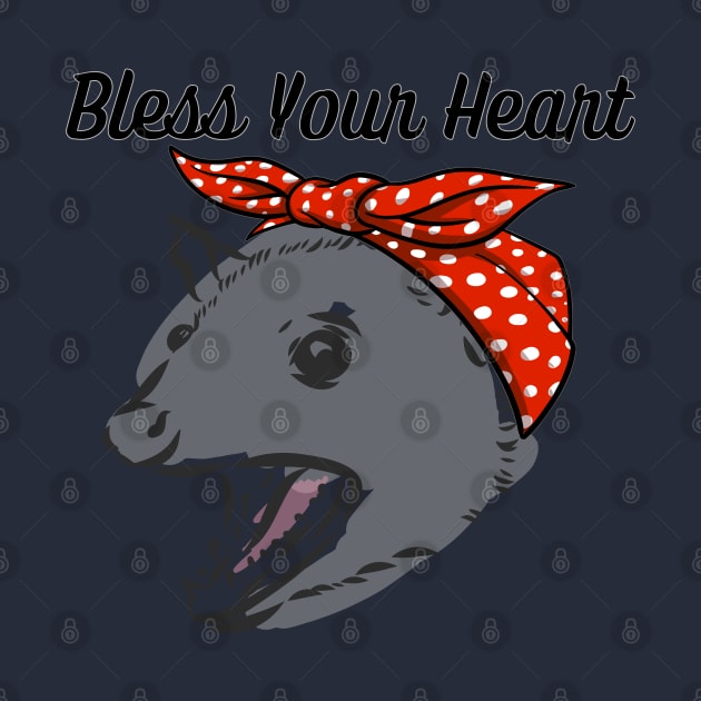 Bless Your Heart Possum by AppalachianBritches