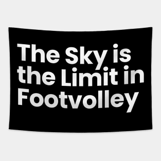 The Sky is the Limit in Footvolley Tapestry