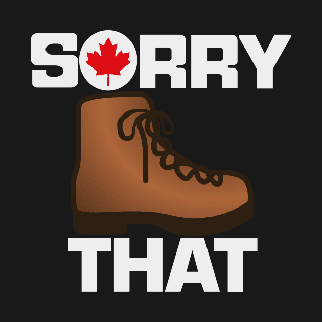 Sorry Boot That, too. by superdude8574