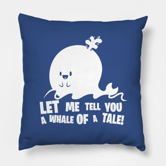 Whale Of A Tale Pillow by SWIFTYSPADE