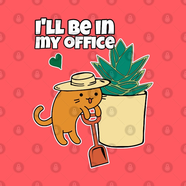 Agave succulent and cartoon Cat gardener ill be in my office by GlanceCat