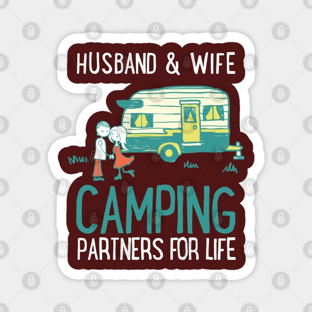 Husband and Wife - Camping Partners for Life Magnet by The Black Panther