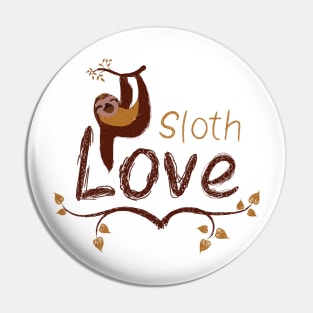 Sloth Love Pin