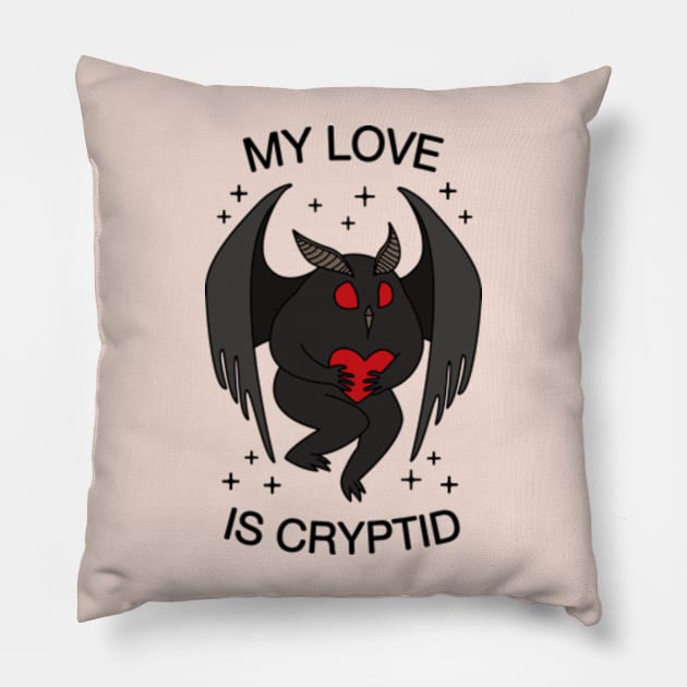 My Love Is Cryptid Pillow by Plan8