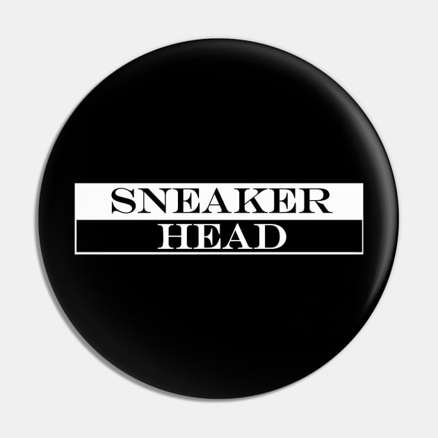 sneaker head Pin by NotComplainingJustAsking