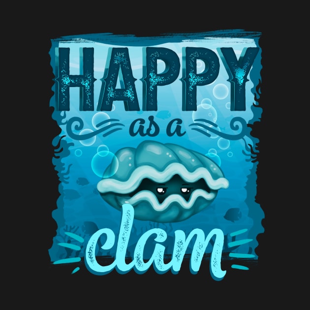 Happy As a Clam by EdifyEra