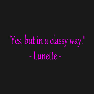 Lunette Quote 001 T-Shirt