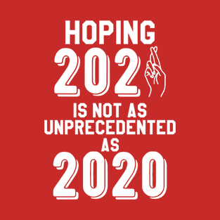 Funny 2021 T-Shirt