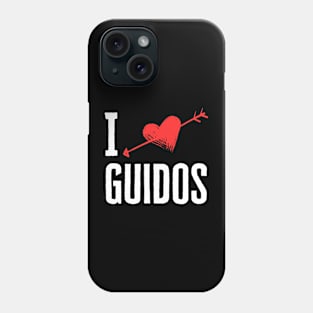 I Love Guidos Phone Case