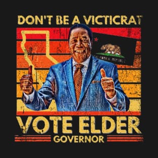 Don't be Victicrat Vote Elder T-Shirt