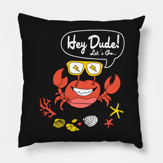 Hey Crab dude Pillow by D3monic