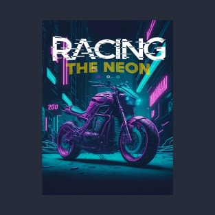 Racing the neon T-Shirt